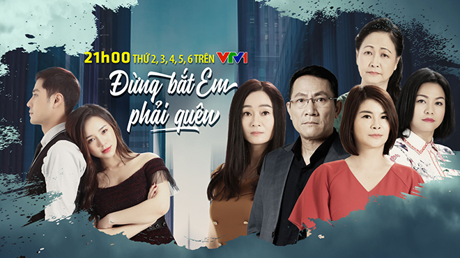 Đừng bắt em phải quên, Lịch phát sóng Đừng bắt em phải quên, Đừng bắt em phải quên VTV1, NSƯT Hoàng Hải, NSƯT Kim Oanh, Quách Thu Phương