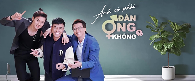 Anh có phải đàn ông không, Anh có phải đàn ông không tập 1, Nhan Phúc Vinh, Hà Việt Dũng, Tuấn Tú, xem phim anh có phải đàn ông không, lịch phát anh có phải đàn ông không