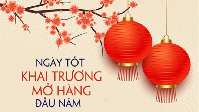 Ngày tốt khai trương năm 2022, Ngày tốt khai trương 2022 theo tuổi, Ngày tốt xuất hành, Xem ngày tốt mở hàng năm 2022 theo tuổi, Ngày khai trương năm 2022 theo tuổi