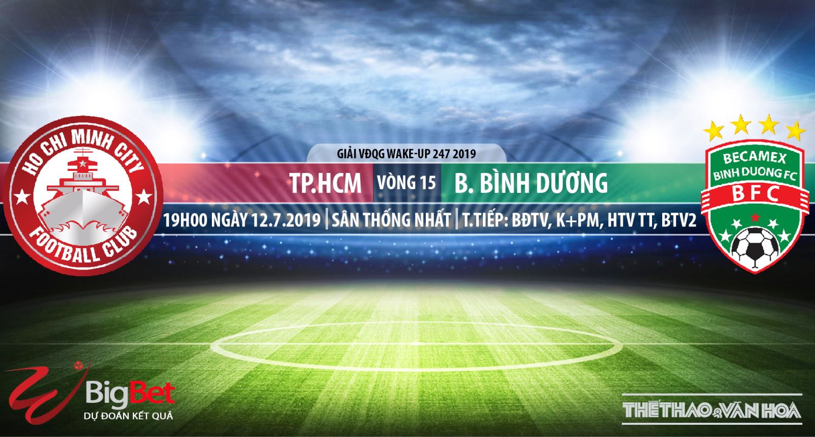 Trực tiếp bóng đá: TPHCM vs Bình Dương (19h00, 12/07). Trực tiếp Bóng đá TV, FPT Play