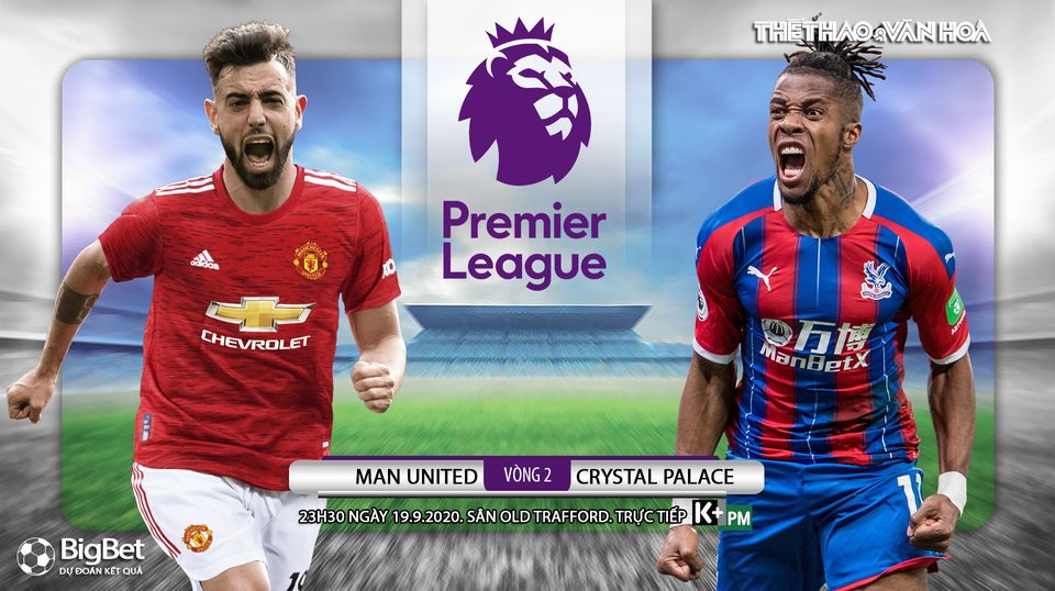 Soi kèo nhà cái MU vs Crystal Palace. Vòng 2 Ngoại hạng Anh. Trực tiếp K+PM 