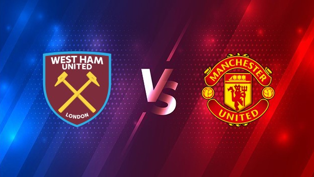 Trực tiếp bóng đá. West Ham vs MU. Link xem trực tiếp Ngoại hạng Anh