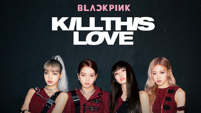 Blackpink, kill this love, blackpink 2019, album mới của blackpink