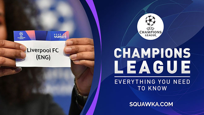 Bốc thăm chia bảng Cúp C1 Champions League: Xem trực tiếp ở đâu, lúc nào?