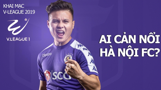 Khai mạc V-League 2019: Ai cản nổi Hà Nội FC? Dự đoán và nhận định vòng 1