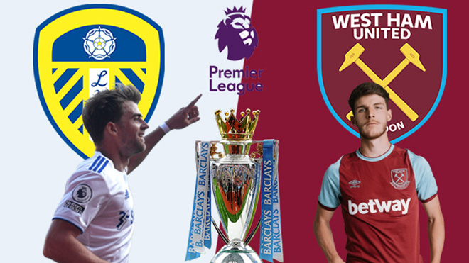 Lịch thi đấu bóng đá hôm nay. Trực tiếp Leeds vs West Ham. K+, K+PM