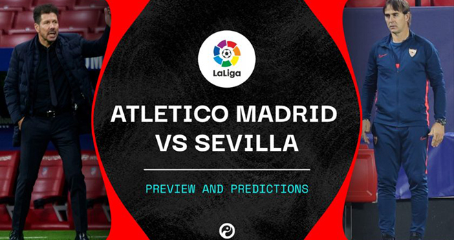 Atletico vs Sevilla, lịch thi đấu bóng đá, trực tiếp bóng đá, lịch thi đấu La Liga, BĐTV 