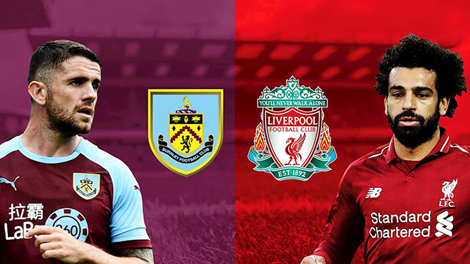 Lịch thi đấu bóng đá hôm nay. Trực tiếp Burnley vs Liverpool. K+, K+PM