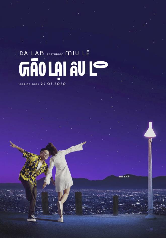 Da LAB, Miu Lê, MV Gác lại âu lo, Xem MV Gác lại âu lo, Gác lại âu lo, Gac lai au lo, Gác lại âu lo Da Lab, Da Lab Miu lê, Da Lab là ai, Miu Lê là ai