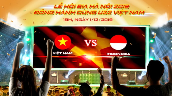 Người hâm mộ bóng đá có cơ hội xem trận đấu Việt Nam vs Indonesia tại Lễ hội Bia Hà Nội 2019